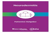 Patienten-Ratgeber | Neurodermitis · 2020-06-15 · mit diesem Ratgeber in der gegenwärtigen Situation unterstützen können und wünschen gute Besserung! Ihre Familie Zöller.
