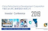 China Petrochemical Development Corporation 中國 ... · global viewpoint, towards the development of the dual focus strategy • Providing products and services • Creating customer
