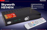 TEST REPORT Satellite Receiver Skyworth · Skyworth HS1H014 East-to-use receiver for the entire family Asian satellites along with the associated transpond-er data has been prepro-grammed
