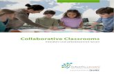Collaborative Classrooms · Collaborative Classrooms Im Collaborative Classroom ﬁndet ein lebendiger und vielfältiger Unterricht statt. So behalten die Kinder ihre natürliche,