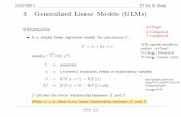 3 Generalized Linear Models (GLMs)people.uncw.edu/chenc/STT425/PPT-Chapter/ZhangDaowen... · 2020-03-04 · CHAPTER 3 ST 544, D. Zhang I.2 Systematic component For covariates x 1;x
