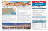 AU SIEL TIERRA DE FARAONES Y ABU SIMBEL · 2020-03-04 · 2 EUISSIA: Circuitos 2020 / 2021 TIERRA DE FARAONES Y ABU SIMBEL: El Cairo / Luxor / Edfu / Kom Ombo / Aswan / Abu Simbel