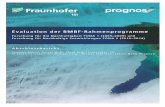 Evaluation der BMBF-Rahmenprogramme - Fraunhofer ISI...Evaluation der BMBF-Rahmenprogramme Forschung für die Nachhaltigkeit FONA 1 (2005-2009) & Forschung für Nachhaltige Entwicklungen