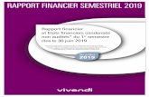 RAPPORT FINANCIER SEMESTRIEL 2019 - Vivendi · 2020-04-22 · vendredi 26 juillet 2019 Rapport financier semestriel 2019 Vivendi / 4 Chiffres clés consolidés des cinq derniers exercices