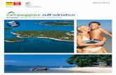 Croazia Istria / Isola di Krk / Dubrovnik · Al vostro servizio Scoprite un’ampia gamma di servizi all’interno e nei dintorni di tutti i no-stri campeggi, compreso lo standard