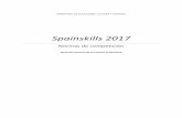 Spainskills 2017 · Además de proporcionar la infraestructura y el equipamiento para el desarrollo de las competiciones, el organizador proveerá al menos los siguientes espacios