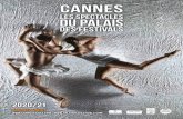 Cannes - Palais des Festivals et des Congrès · 2020-07-01 · La terre est toujours ronde, alors savourons ce nouveau monde : rêvons, ... Dim. 13 16h Batsheva Dance Company Danse
