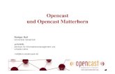Opencast und Opencast Matterhorn - DFN€¦ · Microsoft PowerPoint - Ppt0000000.ppt [Schreibgeschützt] Author: fschulze Created Date: 3/4/2010 9:12:04 AM ...