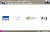 Résultats d’audience Juillet 2006-Juin 2007 · 2018-03-12 · 2 EPIQ Inter comité septembre 2007 Plan de la présentation Rappels méthodologiques Principaux résultats d’audience