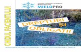 Asocia˜ia Pacien˜ilor cu Neoplazii MieloProliferative MIELOPRO … · 2016-10-01 · 4 4 5 Drepturile și obligațiile pacientului reprezintă un subiect mult discutat și disputat