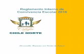 Reglamento Interno de Convivencia Escolar 2016 · El presente Manual de Convivencia Escolar está dirigido a los estudiantes y padres y apoderados del Colegio Chile Norte. Los funcionarios
