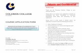 Private and Confidential - Coleman College · 2016-10-10 · 4. Updated resume if Applicant has working experience for more than one (1) year. 5. All students are required to buy