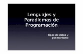 Lenguajes y Paradigmas de Programación · Beneﬁcios •Los ya vistos, relacionados con la abstracción: ocultación de la información, deﬁnir barreras de abstracción, acercan