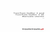 TomTom Golfer 2 and TomTom Golfer 2 SEdownload.tomtom.com/open/manuals/Golfer_2_SE/refman/TomTom-Golfer2-EU... · Suggerimento: il tuo orologio mostra un simbolo di batteria scarica