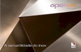 A versatilidade do inox - Aperam: Fábrica de Inox - Aço Inox, Aço Elétrico e …brasil.aperam.com/wp-content/uploads/biblioteca/Aperam... · 2019-10-14 · mais de 70 funcionários