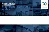 MOTA-ENGIL ENGENHARIA BETÕES · 2020-04-24 · A Mota-Engil Engenharia é líder destacada em Portugal na sua área de atuação, encontrando-se muito bem posicionada na rota de