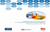 Rapporto istruzione 2018 definitivo max2 - …...PRESENTAZIONE L’Osservatorio Istruzione e Formazione Professionale Piemonte 2018 è un rapporto annuale rea-lizzato dall’IRES Piemonte