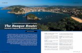 The Basque Route · 62 Mundo Inédito Mundo Inédito 63 EUSKADI Euskadi te espera. Pero, ¿cuál, de entre sus diferentes caras, es tu favorita? ¿La de playas y pueblitos pesqueros?