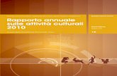 Quaderni Trentino Cultura Rapporto annuale sulle attività culturali … · 1. La struttura provinciale competente in materia di attività culturali svolge le attività di Osservatorio