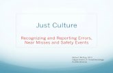 Just Culture - KU School of Medicine-Wichitawichita.kumc.edu/Documents/wichita/qi/Just Culture Slides... · 2016-03-01 · appropriate accountability Has an open, transparent environment
