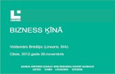 BIZNESS ĶĪNĀ - cesis.lvold.cesis.lv/userfiles/file/uznemeji/Bizness_Kina_Cesis_VB_30-11-2012.pdf2. Kapitāla kopuzņēmums (Joint venture) • SIA, kurā iesaistīts ķīniešu