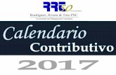 Calendario - Rodríguez, Rivera & Toro P.S.C.cparrt.com/wp-content/uploads/2017/03/tax-calendar-2017.pdf · Calendario Anterior (con prórroga) 499 R-3 Estado de Reconciliación de