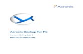 Acronis Backup für PC4.2.9 Bezeichnung (Maschinen-Eigenschaften in einem Backup bewahren) .....56 4.2.10 Die Reihenfolge von Aktionen in einem Backup …