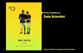 Kit de compétences Data Scientist - Aif · bagage minimal que doit posséder le /la data scientist. Le degré exacte de maîtrise de chaque logiciel est dépendant du projet de formation