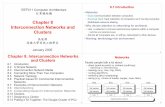 Chapter 8 Interconnection Networks and Clusters switches are …wuch/course/eef011/4p/eef... · 2005-04-28 · Chapter 8 Interconnection Networks and Clusters 吳俊興 高雄大學資訊工程學系