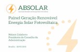 Painel Geração Renovável Energia Solar Fotovoltaica...2015/05/28  · Fonte: Atlas Brasileiro de Energia Solar, INPE, 2006. • Excelente recurso solar: entre 1550 e 2350 (kWh/(m