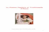 La Chanson Populaire et Traditionnelle d’Alsace · 2017-08-30 · 2 La Chanson Populaire d’Alsace, partie intégrante de la musique traditionnelle « Les musiques traditionnelles