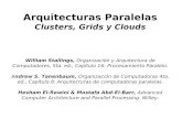 Arquitecturas Paralelas MIMD William Stallings, …electro.fisica.unlp.edu.ar/arq/transparencias/ARQII_09...Arquitecturas Paralelas Clusters, Grids y Clouds William Stallings, Organización