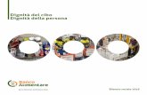 Dignità del cibo · 2017-12-07 · 6 7 Questo terzo Bilancio Sociale del Banco Alimentare del Piemonte Onlus, redatto facendo riferimento alle linee guida emanate dall’Agenzia