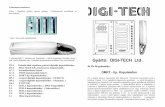 Gyártó: DIGI-TECH Ltd€¦ · 2.Kétvezetékes kaputelefon hazai ipart támogatja megtisztelő megrendelésével. A berendezés modern kapcsolástechnikája a felhasználó részére