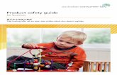 for business - Product Safety Australia · Product safety guide for business 7 Your responsibilities You must make sure the products you sell comply with product safety laws. If you