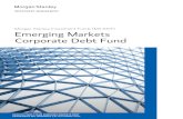 Morgan Stanley Investment Funds (MS INVF) Emerging …...L’universo delle obbligazioni societarie dei Mercati Emergenti è di oltre 1,5 trilioni di USD. 2. Classe di attività convincente