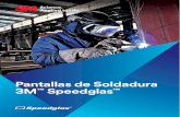Pantallas de Soldadura 3M Speedglas · 2017-01-31 · Todas las Pantallas de soldadura 3M ™ Speedglas Serie 9100 se caracterizan por tener un sistema de suspensión muy ajustable