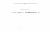 ALGORITMI II (prima parte) - Home di homes.di.unimi.ithomes.di.unimi.it/~bertoni/Algoritmi2-Parte1.pdf · 2011-10-24 · Parte A: Algoritmi e Modelli NonDeterministici e Probabilistici