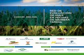 RED DE MAÍZ TARDÍO · •NIdera •Dow •KWS •Monsanto Agradecemos a los Dres Lucas Borrás y Brenda Gambín (CONICET- Facultad de Ciencias Agrarias, Universidad nacional de