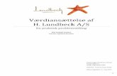 Værdiansættelse af H. Lundbeck A/S · illustrate what the value of H. Lundbeck A/S is, as of the 8th of Feburary 2012 and what their stra-tegic position in the market is. The thesis