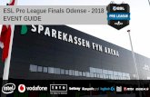 ESL Pro League Finals Odense - 2018 EVENT GUIDE · 10. SUPPORT YOUR TEAM ESL SHOP The ESL Shop will be returning to ESL Pro League Odense in 2018, and will be chock full of official