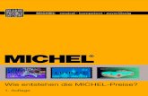Wie entstehen die MICHEL-Preise A5 entstehen...Wie entstehen die MICHEL-Preise? 1. Auflage MICHEL neutral · kompetent · zuverlässig MICHEL ® MICHEL-Service: +49 (0) 89/3239302
