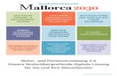 Mallorca 2030 Mandantendepesche...besondere auf Mallorca dramatisch verändert. Das liegt einerseits an den großen Ferienhausvermietungsportalen wie Airbnb, FeWo oder Fincallorca,