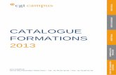 CATALOGUE - cgi-cf.com€¦ · 16 avril 2013 (9 h 30 – 17 h) « Les fondamentaux en réglementation et droit du transport routier de marchandises » 10 juin 2013 (9 h 30 – 17