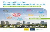Europäische Mobilitätswoche 2018 · 2020-06-23 · Hauptstadt Europas – Essen 2017 Simone Raskob Grußwort der Geschäftsführer der Ruhrbahn GmbH Uwe Bonan und Michael Feller