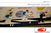 Glasilo Slovenski karate 2011 · 2017-01-18 · Vlado Bošnjak in Josip Makovec, trenerja selekcij KARATEIST IN KLUB LETA . Stran 6 Slovenski karate 2011 BIL SEM TAM - I WAS THERE…..