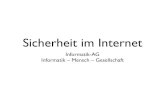 Sicherheit im Internet - Medienwissenschaft Uni …...Sicherheit im Internet Informatik-AG Informatik – Mensch – Gesellschaft HU-Berlin Informatik – Mensch – Gesellschaft 23.