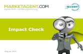 Impact Check - Marketagent · 2015-11-10 · 2 Umfrage-Basics/ Studiensteckbrief: Methode: Computer Assisted Web Interviews (CAWI) Instrument: Online-Interviews über die Marketagent.com