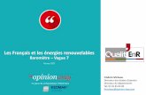 Les Français et les énergies renouvelables Baromètre – Vague 7 · Assisted Web Interview). Les interviews ont été réalisées du 5 au 9 janvier 2017. OpinionWay a réalisé