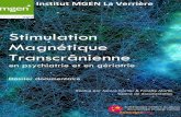 Magnétique Transcrânienne · 2019-06-06 · GHARIB, Axelle, Ali AMAD, Thomas FOVET et Jérôme BRUNELIN La stimulation transcrânienne par courant continu : vers des traitements